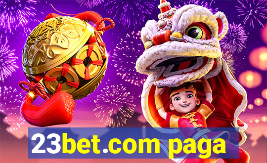 23bet.com paga